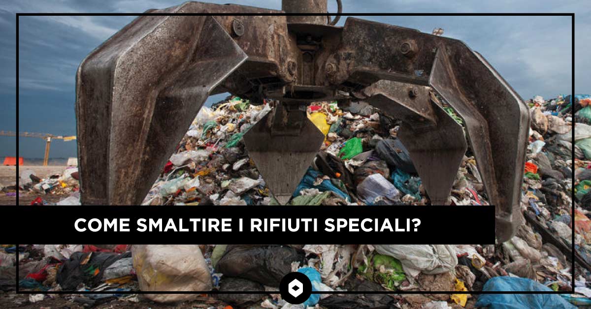 Come smaltire i i rifiuti speciali?