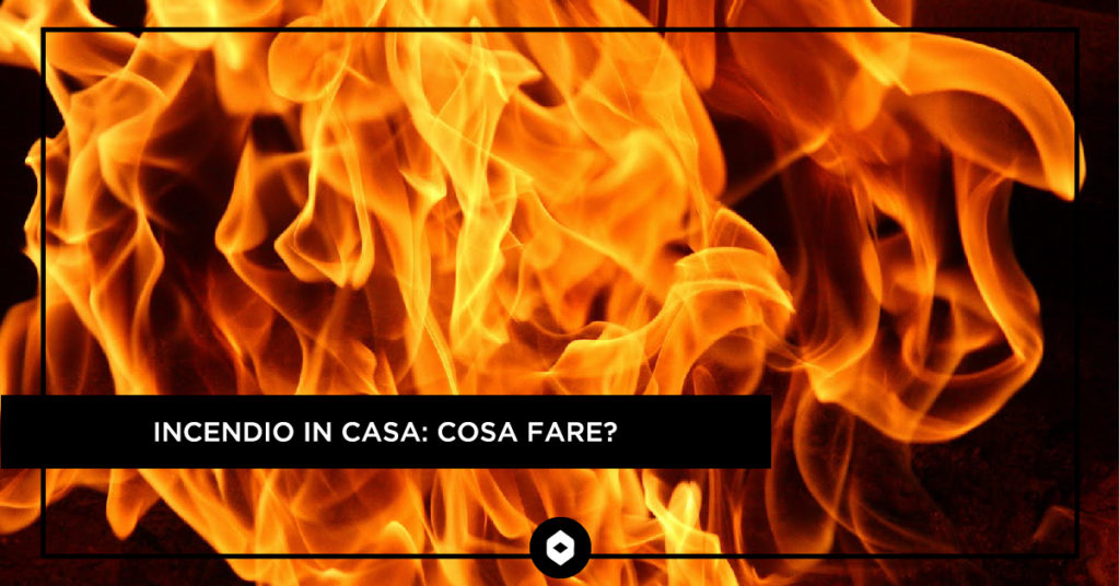 INCENDIO IN CASA: COSA FARE? | Brendolan Emergency Incendio in casa cosa fare