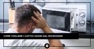 Come togliere i cattivi odori dal microonde | Brendolan Emergency